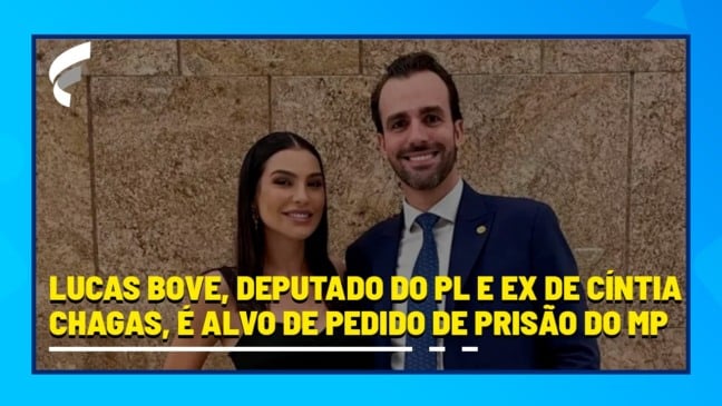 Lucas Bove, deputado do PL e ex de Cíntia Chagas, é alvo de pedido de prisão do MP